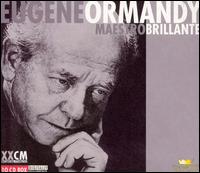 Ormandy: Maestro Brillante (Box Set) von Eugene Ormandy
