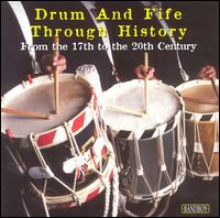 Drum & Fife Through History von Various Artists