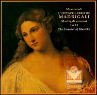 Monteverdi: L'Ottavo Libro de Madrigali von Consort of Musicke