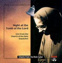 Night at the Tomb of the Lord von Various Artists