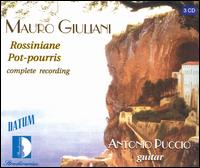 Giuliani: Rossiniane / Pot-pourris von Antonio Puccio