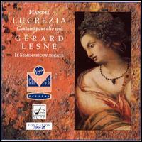 Handel: Lucrezia/Cantatas for Alto Solo von Gerard Lesne
