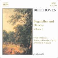 Beethoven: Bagatelles & Dances, Vol. 3 von Jenö Jandó