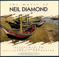 The Music of Neil Diamond von London Philharmonic Orchestra