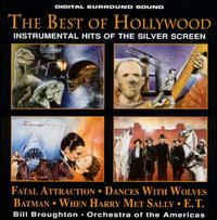The Best of Hollywood: Instrumental Hits of the Silver Screen [Disc 1] von Bill Broughton