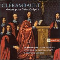 Nicolas Clérambault: Motets for the church of Saint Sulpice von Gerard Lesne