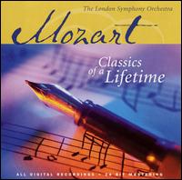 Mozart: Classics of a Lifetime von Various Artists