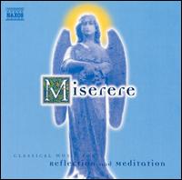 Miserere: Classical Music for Reflection and Meditation von Various Artists