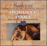 Duruflé: Requiem; Pärt: Magnificat Antiphonen von Various Artists