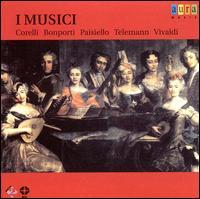 I Musici: Corelli; Bonporti; Paisiello... von I Musici