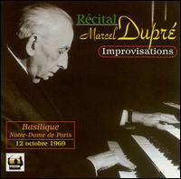 The Art of Marcel Dupré: Improvisations von Marcel Dupré