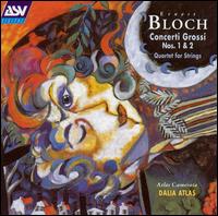 Bloch: Concerti Grossi Nos. 1 and 2 / String Quartet von Various Artists
