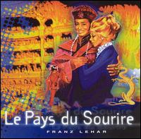 Lehar: Le Pays du Sourire von Various Artists