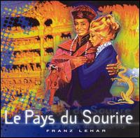 Lehar: Le Pays du Sourire von Various Artists