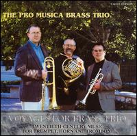 Voyages for Brass Trio von Pro Musica Brass Trio