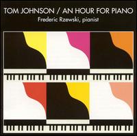 Tom Johnson: An Hour for Piano von Frederic Rzewski