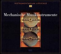 Mekanische Musikinstrumente von Various Artists