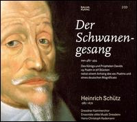 Schütz: Der Schwanengesang von Various Artists