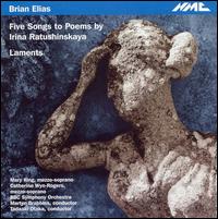 Elias: Songs to Poems by Irina Ratushinskaya / Laments von Various Artists