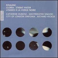 Francis Poulenc: Gloria; Stabat Mater; Litanies à la Vierge Noire von Richard Hickox