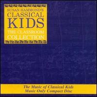 Classical Kids: The Classroom Collection von Various Artists