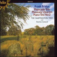 Frank Bridge: Phantasie Trio; Phantasy Quartet; Piano Trio No. 2 von Various Artists