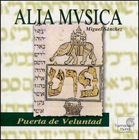 Alia Mvsica, Puerta de Veluntad von Alia Musica