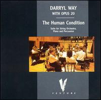 Darryl Way With Opus 20: The Human Condition von Darryl Way