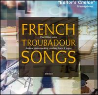 French Troubadour Songs von Paul Hillier