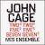 John Cage: Two, Five, and Seven von John Cage