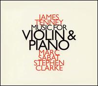James Tenney: Music for Violin and Piano von James Tenney