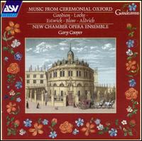 Music from Ceremonial Oxford von New Chamber Opera