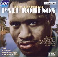 The Essential Paul Robeson [ASV/Living Era] von Paul Robeson