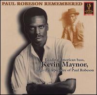 Paul Robeson Remembered von Kevin Maynor