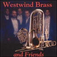 Westwind Brass and Friends von Westwind Brass