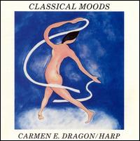Classical Moods von Carmen Dragon