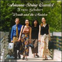 Schubert: Death & the Maiden von Arianna String Quartet