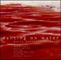 Dancing on Water von Marty Walker