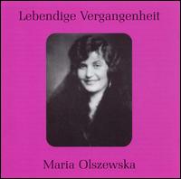 Lebendige Vergangenheit: Maria Olszewska von Maria Olszewska