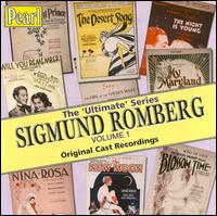 The Ultimate Sigmund Romberg, Vol. 1: Original Cast Recordings von Sigmund Romberg