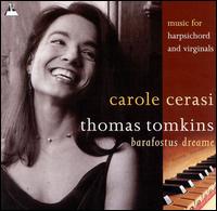 Thomas Tomkins: Barafostus' Dream von Carole Cerasi