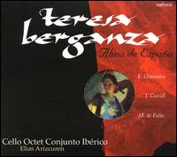 Teresa Berganza: Alma de España von Teresa Berganza