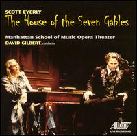 Eyerly: The House of the Seven Gables von Scott Eyerly