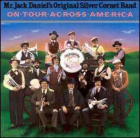 On Tour Across America von Jack Daniels' Original Silver Cornet Band