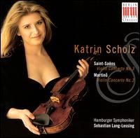 Katrin Scholz: Saint-Saens & Martinu Concertos von Katrin Scholz