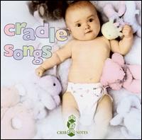 Bedtime Songs for Babies: Cradle Songs von Various Artists