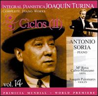 Joaquín Turina Complete Piano Works, Vol. 14: Ciclos (II) von Antonio Soria