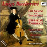 Boccherini: Five Sonatas For Violoncello von Sebastian Comberti