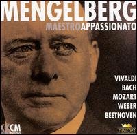 Mengelberg: Maestro Appassionato, Disc 1 von Willem Mengelberg