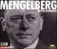 Mengelberg: Maestro Appassionato (Box Set) von Willem Mengelberg